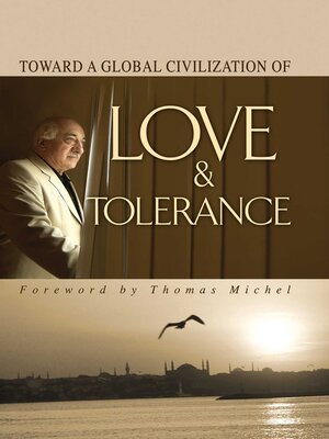 cover image of Toward a Global Civilization of Love and Tolerance